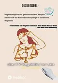 E-Book (epub) Ungerechtigkeit der generalistischen Pflegeausbildung im Bereich der Kinderkrankenpflege in ländlichen Regionen von Sebastian Knaak