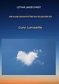 E-Book (epub) Eine kleine Geschichte über das Seelenleben des von Lothar Jakob Christ