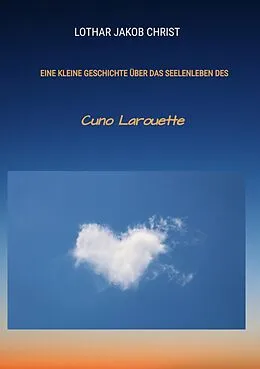 E-Book (epub) Eine kleine Geschichte über das Seelenleben des von Lothar Jakob Christ