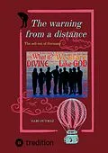 E-Book (epub) The warning from a distance von Sami Duymaz