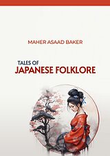 eBook (epub) Tales of Japanese Folklore de Maher Asaad Baker