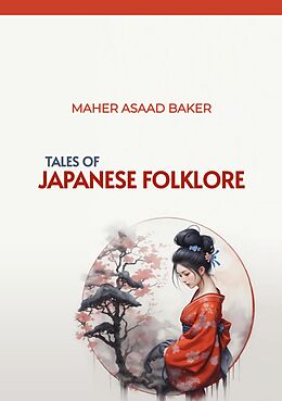 eBook (epub) Tales of Japanese Folklore de Maher Asaad Baker