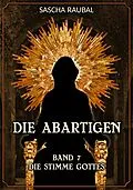 E-Book (epub) Die Stimme Gottes von Sascha Raubal