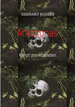E-Book (epub) Amazonas von Gerhard Kogler