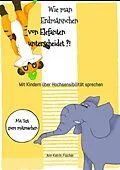 E-Book (epub) Wie man Erdmännchen von Elefanten unterscheidet ?! von Ann-Katrin Fischer