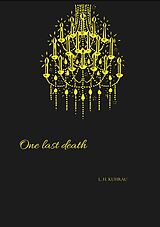E-Book (epub) One last death von L. H. Kuhrau