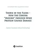 E-Book (epub) Thorn in the Flesh - How the Corona "Vaccine" Induced Spike Protein Causes Damage von Arne Burkhardt, Walter Lang, Norbert Schwarz