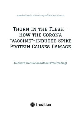 E-Book (epub) Thorn in the Flesh - How the Corona 'Vaccine' Induced Spike Protein Causes Damage von Arne Burkhardt, Walter Lang, Norbert Schwarz