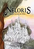 E-Book (epub) Neloris von Mareike M. Dietz