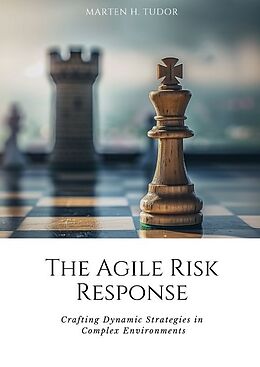 Livre Relié The Agile Risk Response de Marten H. Tudor