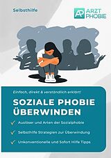 Kartonierter Einband Soziale Phobie überwinden von Matthias Wiesmeier