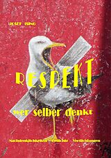 E-Book (epub) RESPEKT WER SELBER DENKT von Josef Ising