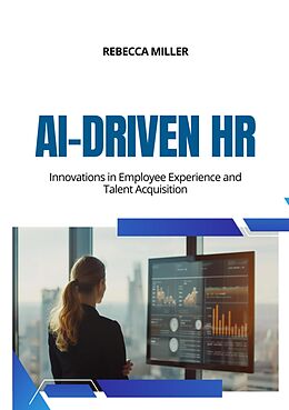E-Book (epub) AI-Driven HR von Rebecca Miller