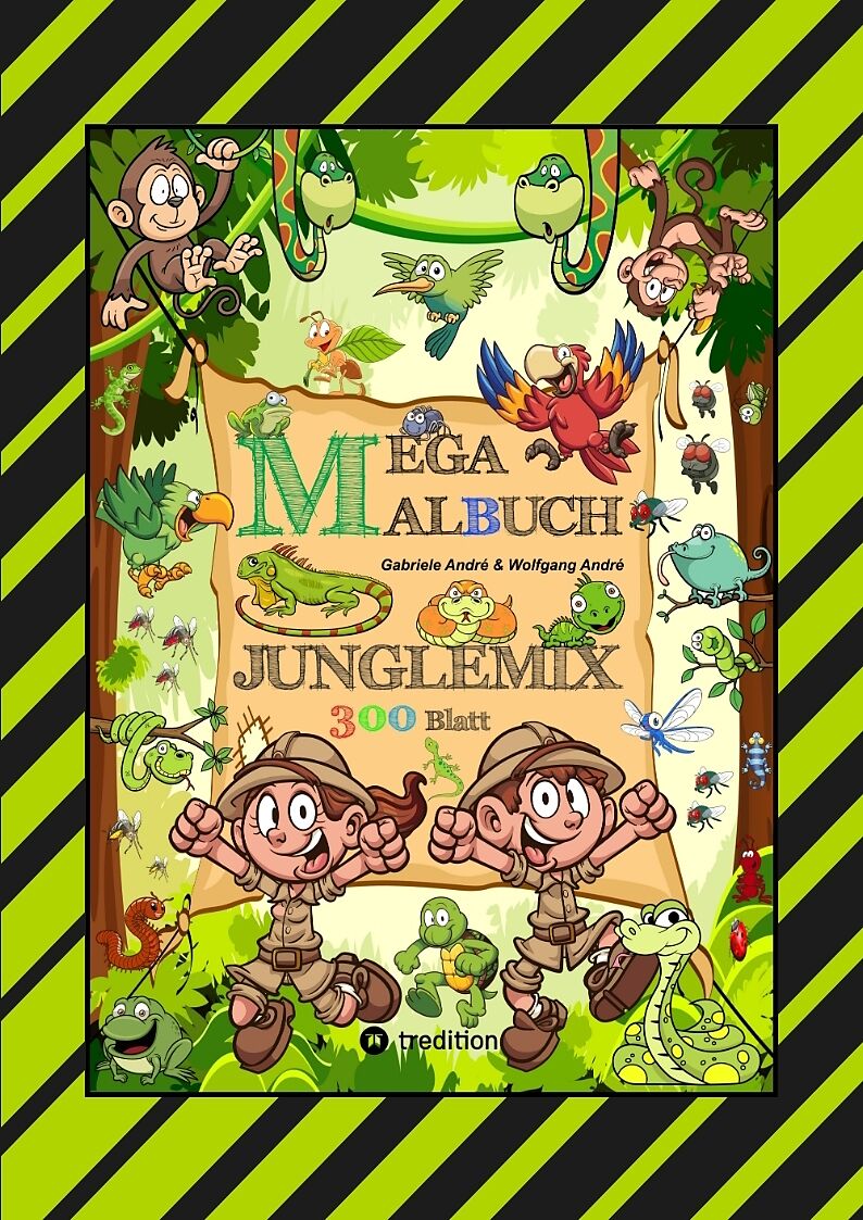 MEGA MALBUCH - SPECIAL EDITION - 300 BLATT - TOLLE MOTIVE - REGENWALD - SAVANNE - EXPEDITON - SAFARI - TIERGATTUNGEN