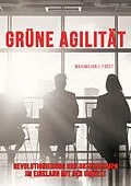 E-Book (epub) Grüne Agilität von Maximilian J. Frost