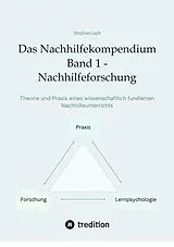 E-Book (epub) Das Nachhilfekompendium Band 1 - Nachhilfeforschung von Stephan Layh