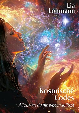 E-Book (epub) Kosmische Codes von Lia Lohmann