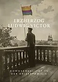 E-Book (epub) Erzherzog Ludwig Victor von Johannes B. Dvorak