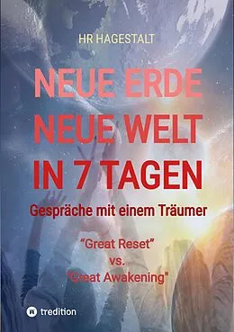 E-Book (epub) NEUE ERDE - NEUE WELT - In 7 Tagen von Hr Hagestalt