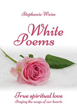 Couverture cartonnée White Poems de Stephanie Weiss