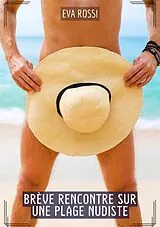 E-Book (epub) Brève rencontre sur une plage nudiste von Eva Rossi