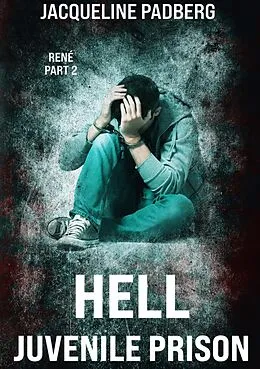 E-Book (epub) Hell juvenile prison von Jacqueline Padberg