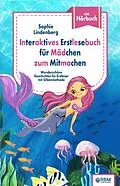 E-Book (epub) Interaktives Erstlesebuch für Mädchen zum Mitmachen von Sophie Lindenberg