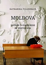 Fester Einband MOLDOVA von Katharina Füllenbach