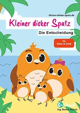 E-Book (epub) Der kleine dicke Spatz von Stefan Schulz