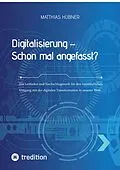 E-Book (epub) Digitalisierung - Schon mal angefasst? von Matthias Hübner