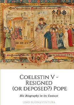 Couverture cartonnée Coelestin V - Resigned (or deposed?) Pope de Lino Buonaventura