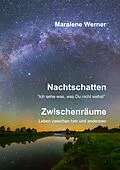E-Book (epub) Nachtschatten und Zwischenräume von Maralene Werner