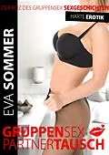 E-Book (epub) Gruppensex und Partnertausch | Sexgeschichten ab 18 von Eva Sommer