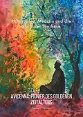E-Book (epub) Avicenna: Pionier des Goldenen Zeitalters von Yasmin F. Yazdani