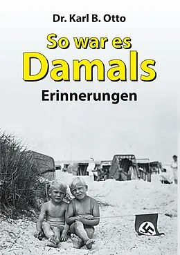 E-Book (epub) So war es damals von Karl B. Otto