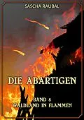 E-Book (epub) Waldland in Flammen von Sascha Raubal