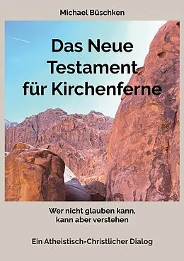 E-Book (epub) Das Neue Testament für Kirchenferne von Michael Büschken