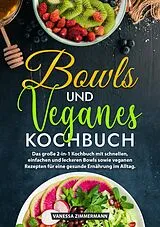 Kartonierter Einband Bowls und Veganes Kochbuch von Vanessa Zimmermann