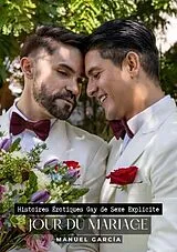 Kartonierter Einband Jour du Mariage von Manuel García