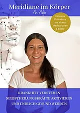 Kartonierter Einband Meridiane im Körper von Daniela An Aibja