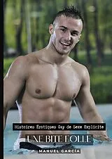 Fester Einband Une Bite Folle von Manuel García