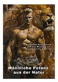 E-Book (epub) Männliche Potenz aus der Natur von John F. Body