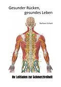 E-Book (epub) Gesunder Rücken, gesundes Leben von Barbara Schenk