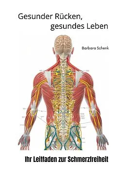 E-Book (epub) Gesunder Rücken, gesundes Leben von Barbara Schenk