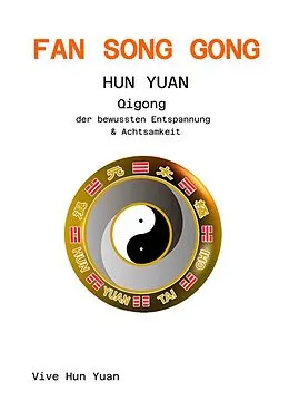 E-Book (epub) Fan Song Gong Hun Yuan von Harald Aichlseder, Cecilia Lam
