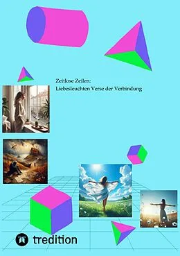 E-Book (epub) Zeitlose Zeilen: Liebesleuchten Verse der Verbindung von Hans Peter Eltner