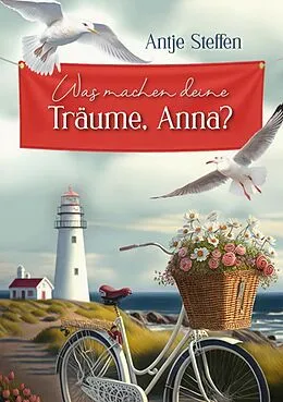E-Book (epub) Was machen deine Träume, Anna? von Antje Steffen