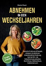 Kartonierter Einband Abnehmen in den Wechseljahren von Marion Pisani