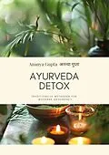 E-Book (epub) Ayurveda Detox von Ananya Gupta