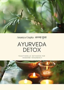 E-Book (epub) Ayurveda Detox von Ananya Gupta